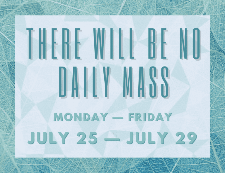 There will be no Daily Mass | St. Elizabeth Ann Seton